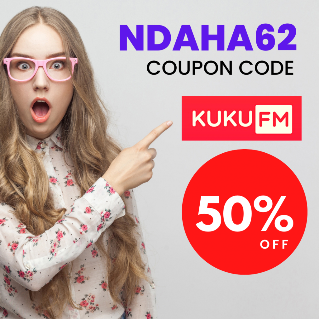 Kuku FM Discount Coupon Code