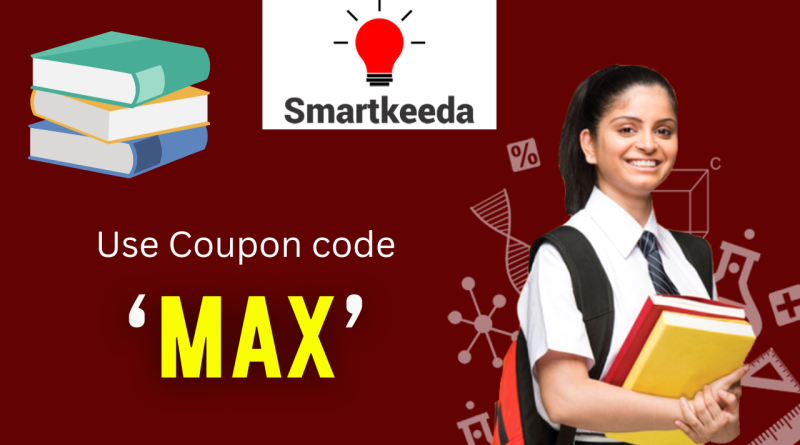 Smartkeeda coupon code MAX for maximum discount